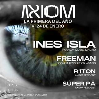 Axion-Ines Isla, Freeman, R1Ton, Súper Pä