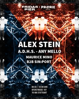 Praerie Festival Pres. Alex Stein, A.D.H.S., Any Mello, Maurice Mino & Sin:Port