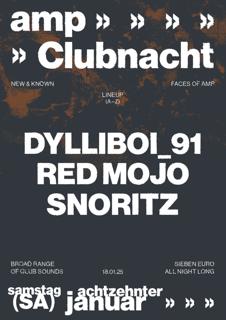 Clubnacht W/ Snoritz, Dylliboi_91, Red Mojo