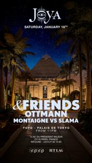 Joya Vibes Invites &Friends With Mohamed Ramadan, Ottmann, Montaigne Vs Slama