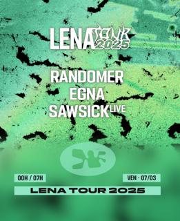 Lena Tour | Macadam - Randomer, Egna, Sawsick Live