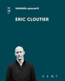 Eric Cloutier / Samsara Episode10