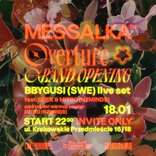 Messalka Overture / Grand Opening Feat. Bby Gusi Live Set + N2Minds