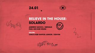 Believe In The House: Solardo