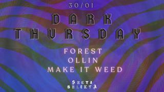 Selekta / Forest, Ollin, Make It Weed