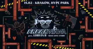 Freakniawa Pres. Lobsta B: Rave Love Story