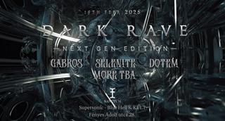 Dark Rave - Next Gen Edition - Gabros - Selenite - Dotem - More Tba