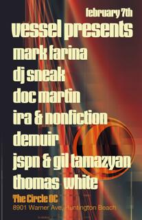 Vessel Recordings Group U.S. / Mark Farina, Dj Sneak, Doc Martin, Ira & Nonfiction, Jspn