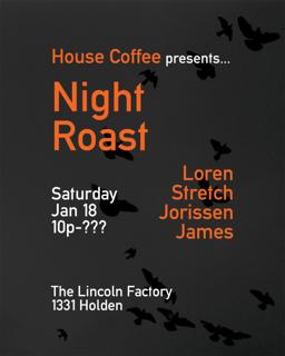 House Coffee Presents: Night Roast