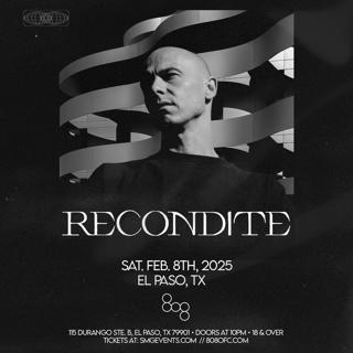 Recondite In El Paso, Tx