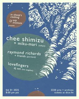 Chee Shimizu, Raymond Richards, Lovefingers