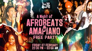 A Night Of Afrobeats & Amapiano - Free Party