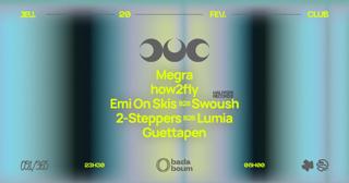 Neverender: How2Fly (+) Swoush B2B Emi On Skis (+) Megra (+) 2-Steppers B2B Lumia