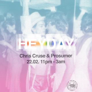 Heyday: Chris Cruse & Prosumer