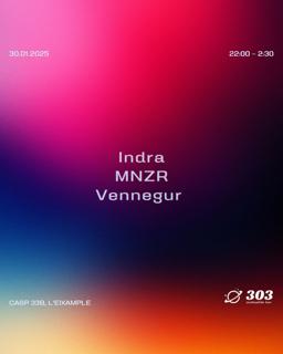 Subliminal State / Indra / Mnzr / Vennegur At 303