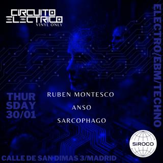 Circuito Electrico Vinyl Night With Ruben Montesco/ Anso/ Sarcophago