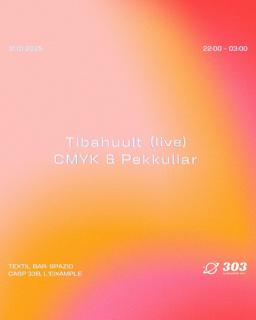 Kommuna Presents Tibahuult (Live) At 303