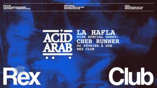 La Hafla: Acid Arab, Cheb Runner