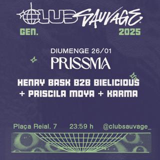 Prissma Showcase: Henry Bask B2B Bielicious + Priscila Moya + Karma