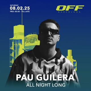 Off Presents Pau Guilera All Night Long At Skyfall