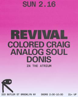 Revival: Colored Craig + Analog Soul + Donis