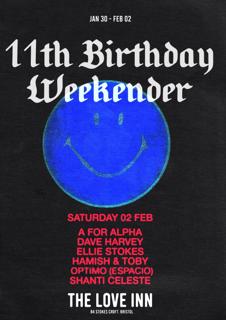 Sat - The Love Inn 11Th Birthday Weekender