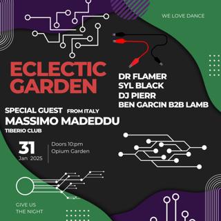 Fri Jan 31St  - Eclectic Garden // Massimo Madeddu At Opium Garden