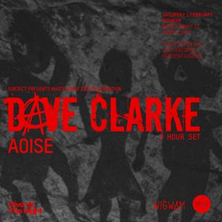 Dave Clarke: White Noise 1000 Celebration - 3 Hour Set