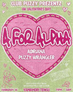 Club Puzzy Prezentz: A For Alpha, Valentine'S Day Special