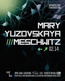 Infra Presents: Mary Yuzovskaya & Meschwitz