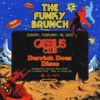 The Funky Brunch: Cassius + Derrick Carter