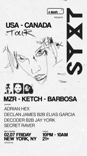 Shift X Syxt Tour: Mzr, Ketch, Barbosa, And Many More