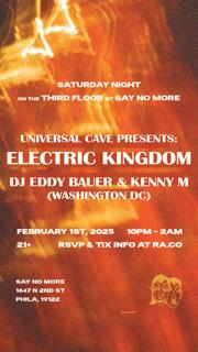 Universal Cave Presents: Electric Kingdom