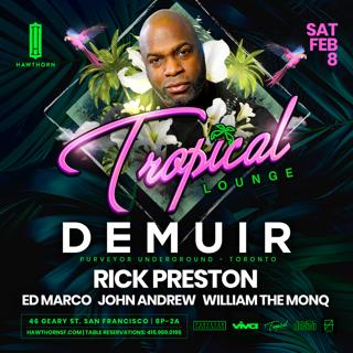 Tropical Lounge With Demuir, Rick Preston, Ed Marco, John Andrew & William The Monq