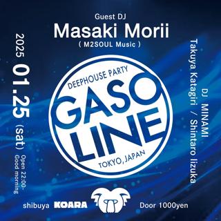 Deep House Party 'Gasoline' -Vol.87- Guest Dj Masaki Morii