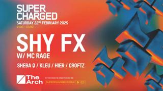 Supercharged Presents Shy Fx