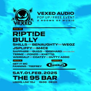 Vexed Free Party - R!Pt!De, Bully, Rufus! + Support