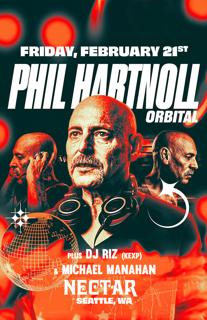 Phil Hartnoll - Orbital (Dj Set) With Dj Riz (Kexp) & Michael Manahan