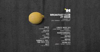 The Breakfast Club 27Hr