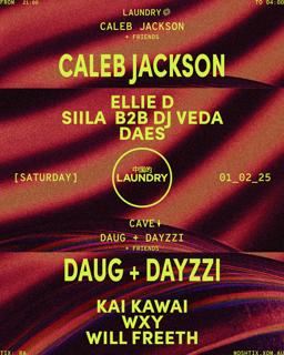 Chinese Laundry Invites Caleb Jackson - Daug + Dayzzi & Friends