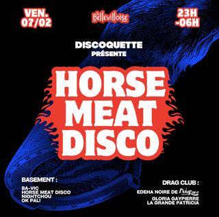 Discoquette Présente Horse Meat Disco