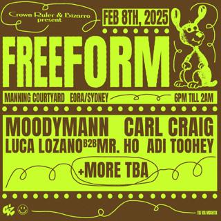 Freeform: Moodymann, Carl Craig, Luca Lozano & Mr. Ho + Adi Toohey