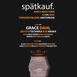 Spätkauf Kingsnight Rave Toekomstmuziek Amsterdam With Grace Dahl