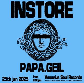 Vesuvius Soul Records Instore With Papa.Geil