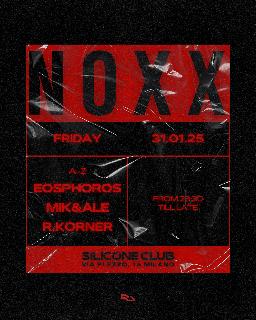 Noxx W// Mik&Ale, R.Korner, Eosphoros // Silicone Club