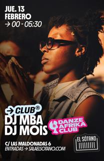 Danze Afrika Club: Dj Mba, Dj Mois