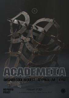 Academeia Season 3: Answer Code Request, Atypikal Live, Xyro - Astron Club