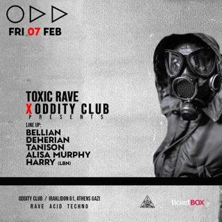 Toxic Rave X Oddity Club Athens