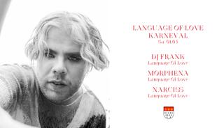 Language Of Love With Dj Frank, Morphena & Narciss