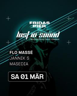 Lost In Sound Pres. Flo Massé, Masedia, Jannik S